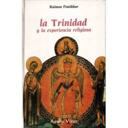 La Trinidad y la experiencia religiosa - Raimon Panikar