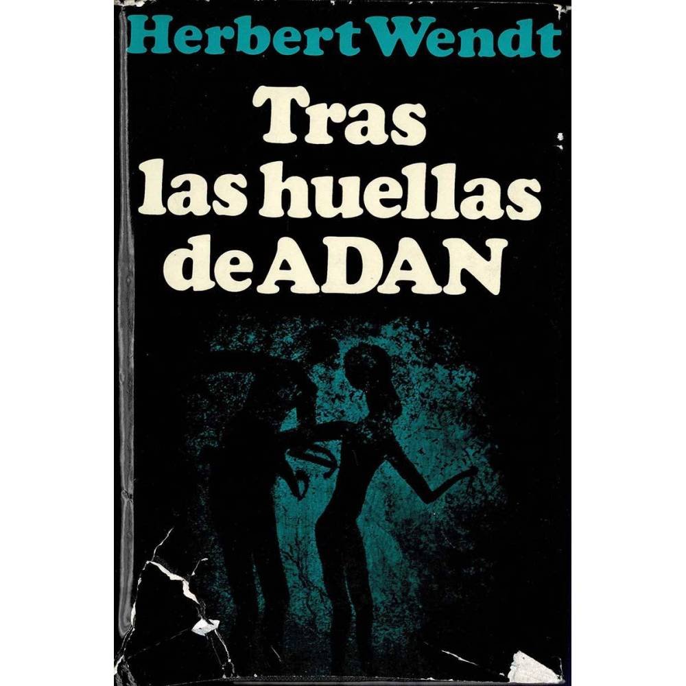 Tras las huellas de Adán - Herbert Wendt