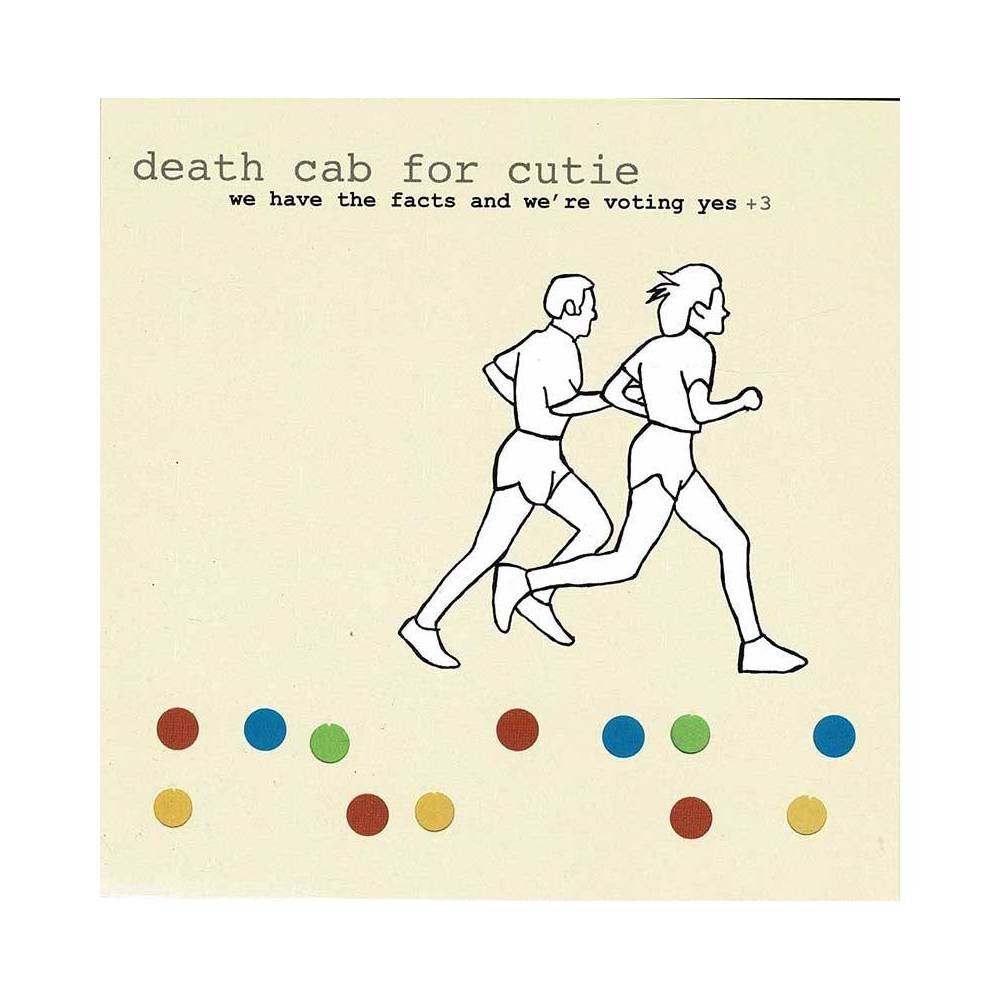 Death Cab For Cutie - We Have The Facts And We're Voting Yes +3. CD