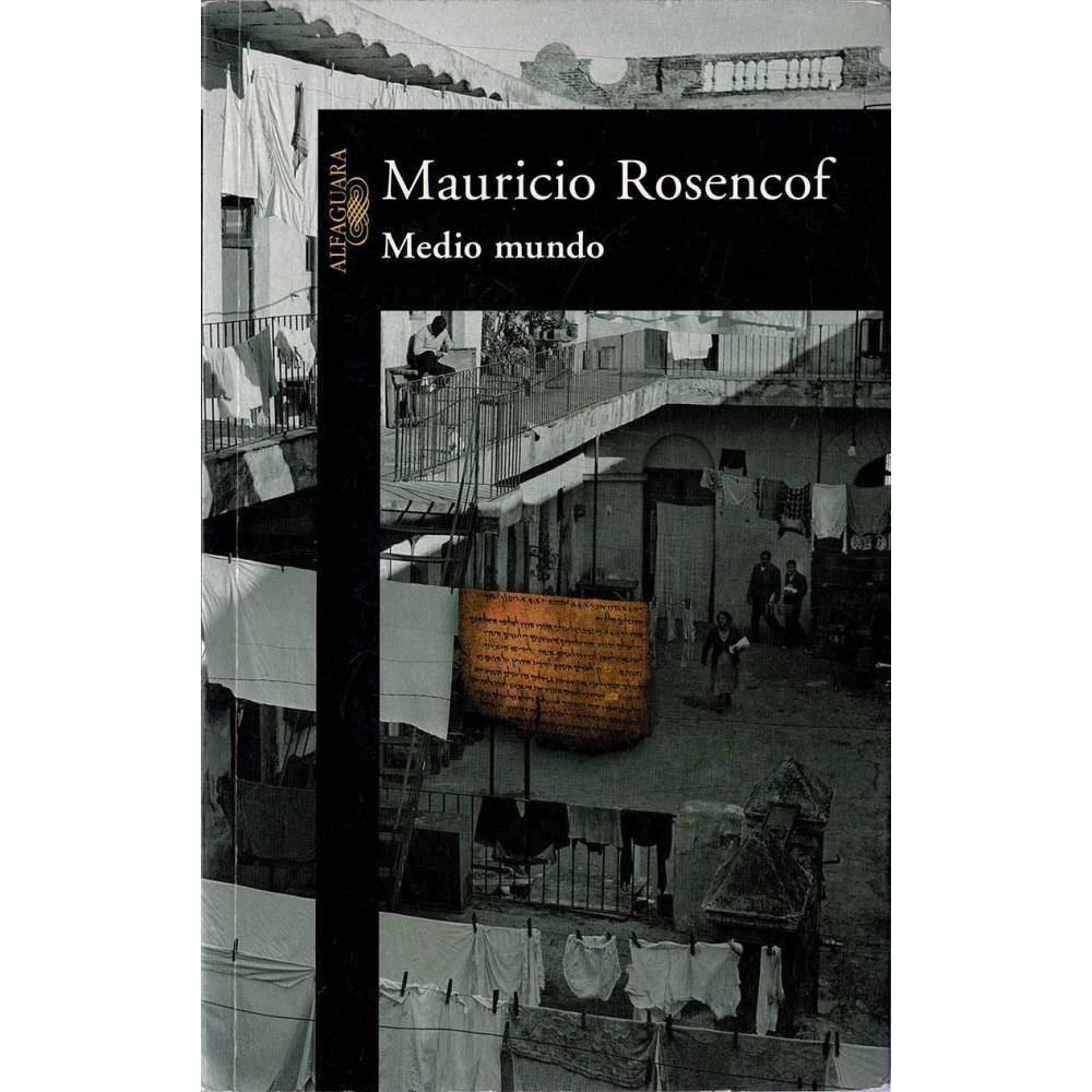 Medio mundo - Mauricio Rosencof