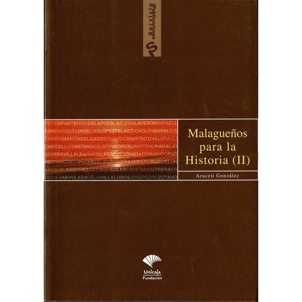 Malagueños para la Historia (II) - Araceli González