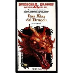 Las Alas del Dragón. Dungeons & Dragons - John Kendall