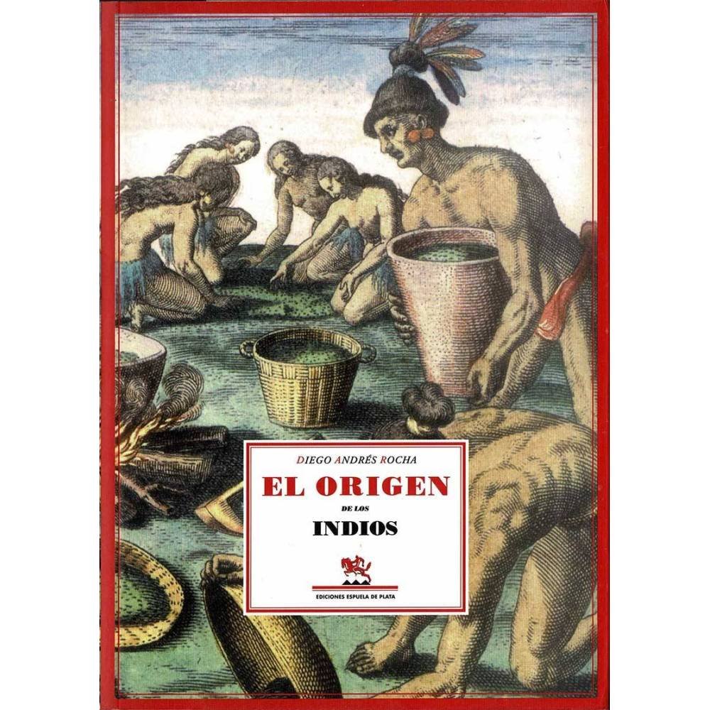 El Origen de los Indios - Diego Andrés Rocha