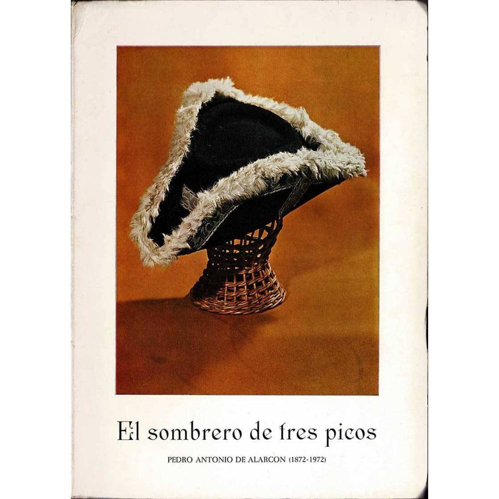 El sombrero de tres picos. Edición conmemorativa - Pedro Antonio de Alarcón