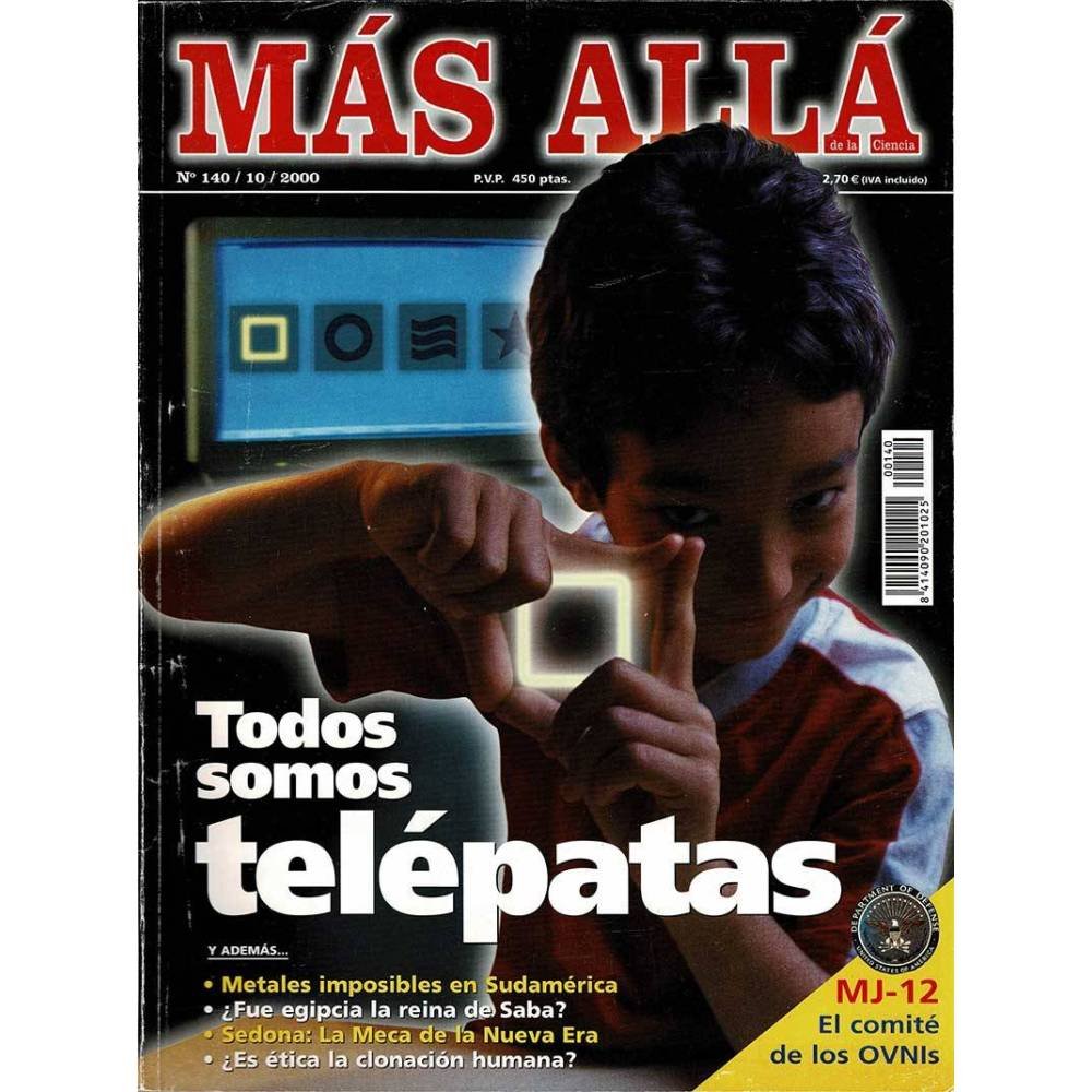 Revista Más Allá de la Ciencia No. 140. Octubre 2000. MJ-12. Todos somos telépatas