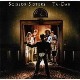 Scissor Sisters - Ta-Dah....