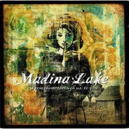 Madina Lake - From Them, Through Us, To You. CD