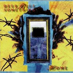 Deep Blue Something - Home. CD