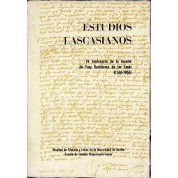 Estudios Lascasianos. IV Centenario de la muerte de Fray Bartolomé de las Casas (1566-1966)