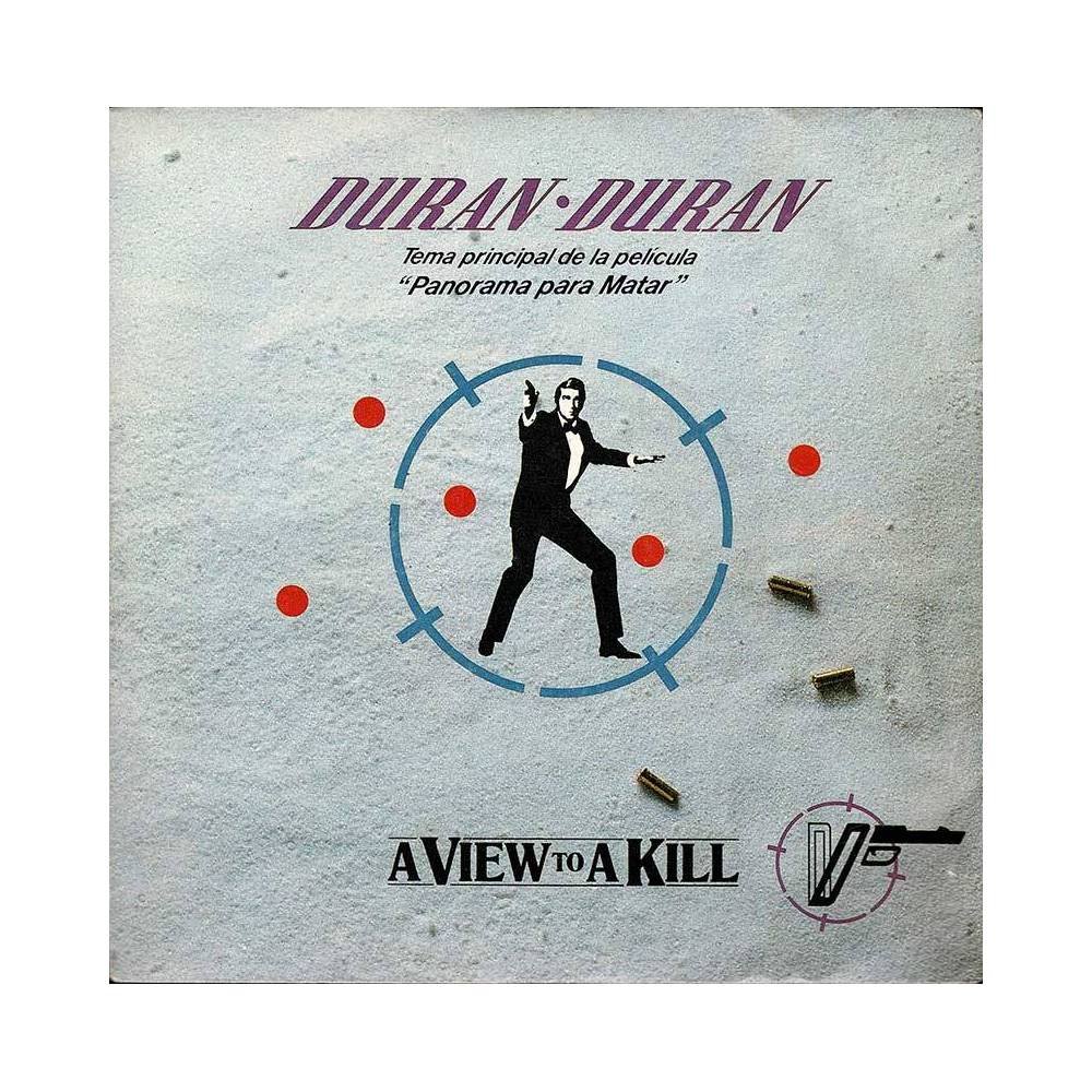 Duran Duran - A View To A Kill. Tema principal de la película «Panorama para Matar». Single