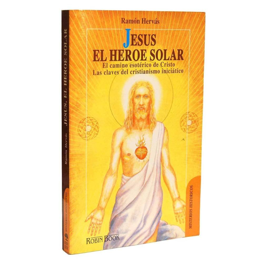 Jesús, el héroe Solar - Ramón Hervás