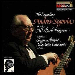 Andrés Segovia - The Segovia Collection Vol. 1: All-Bach Program. CD