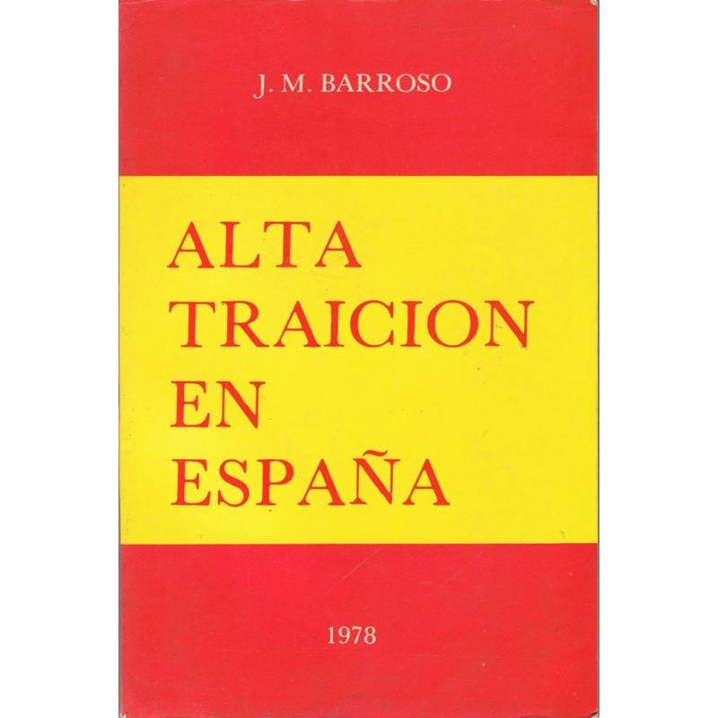 Alta traición en España