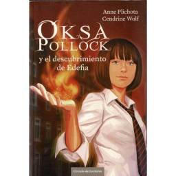 Oksa Pollock y el descubrimiento de Edefia - Anne Plichota, Cendrine Wolf