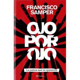 Ojo por ojo. La justicia...