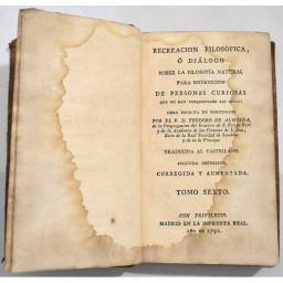 Recreación filosófica. Tomo VI - P. D. Teodoro de Almeida