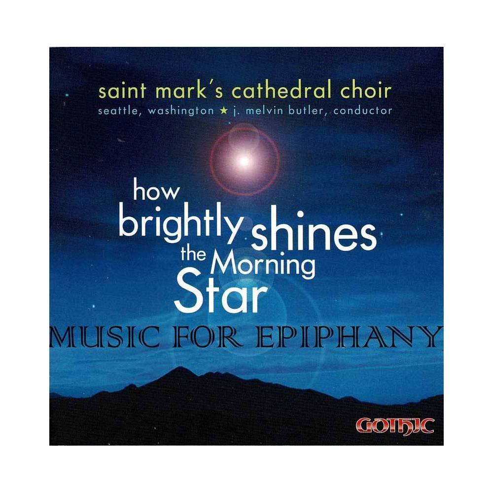 Saint Mark's Cathedral Choir - How Brightly Shines the Morning Star. CD