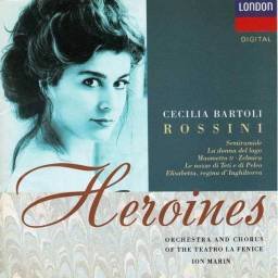 Rossini. Cecilia Bartoli, Orchestra and Chorus of The Teatro La Fenice, Ion Marin - Heroines. CD