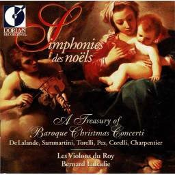 Simphonies des Noëls - A Treasury of Baroque Christmas Concerti. CD