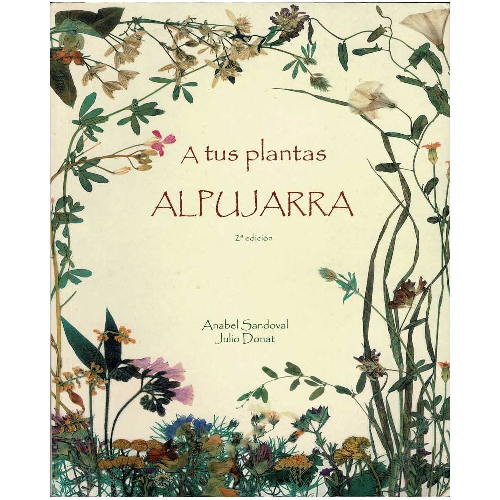 A tus plantas, Alpujarra - Anabel Sandoval, Julio Donat