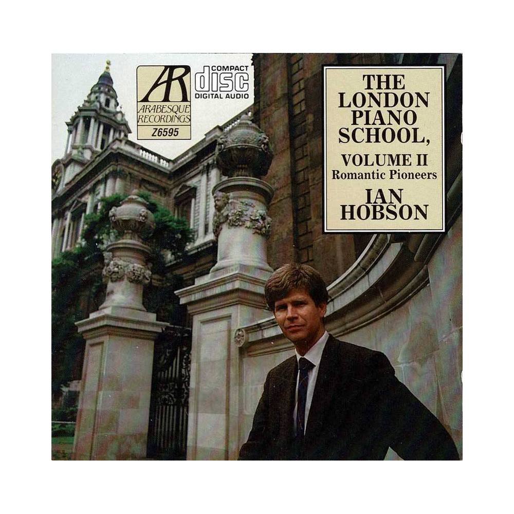 Ian Hobson - The London Piano School, Volume II. CD