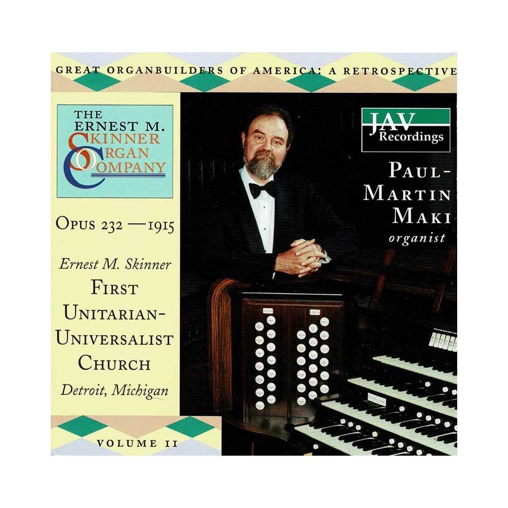 Paul-Martin Maki - The Ernest M. Skinner Organ Company Opus 235 - 1915. CD