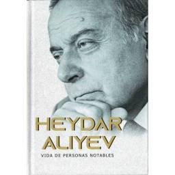 Vida de personas notables - Heydar Aliyev