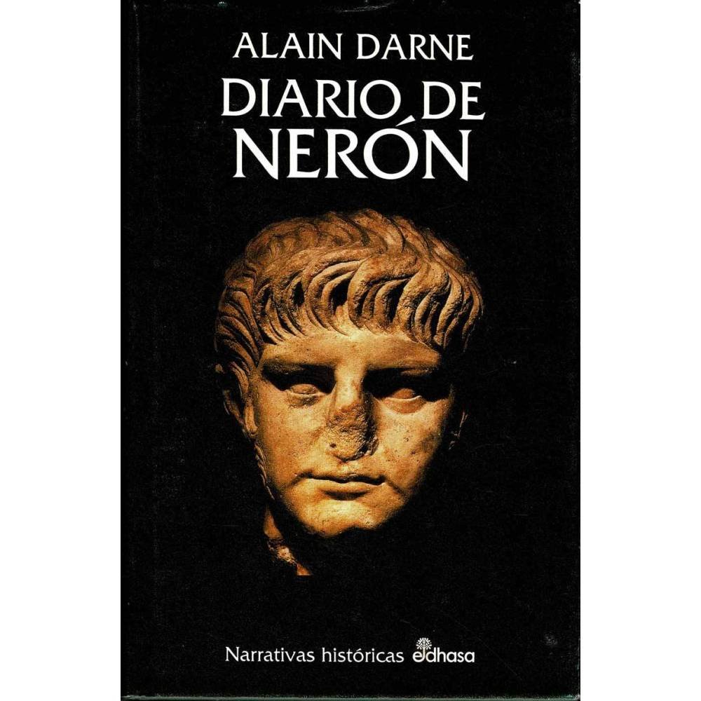 Diario de Nerón - Alain Darne