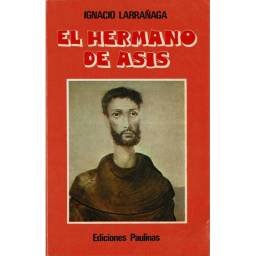 El Hermano de Asis. Vida...