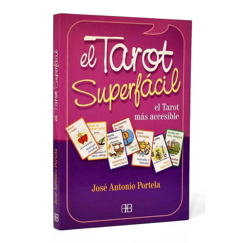 El Tarot Superfácil (sólo libro) - José Antonio Portela