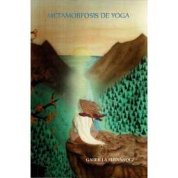 Metamorfosis de Yoga - Gabriela Fernández