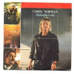 Chris Norman - Midnight Lady / Woman. Single