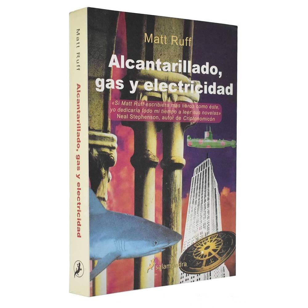 Alcantarillado, gas y electricidad - Matt Ruff