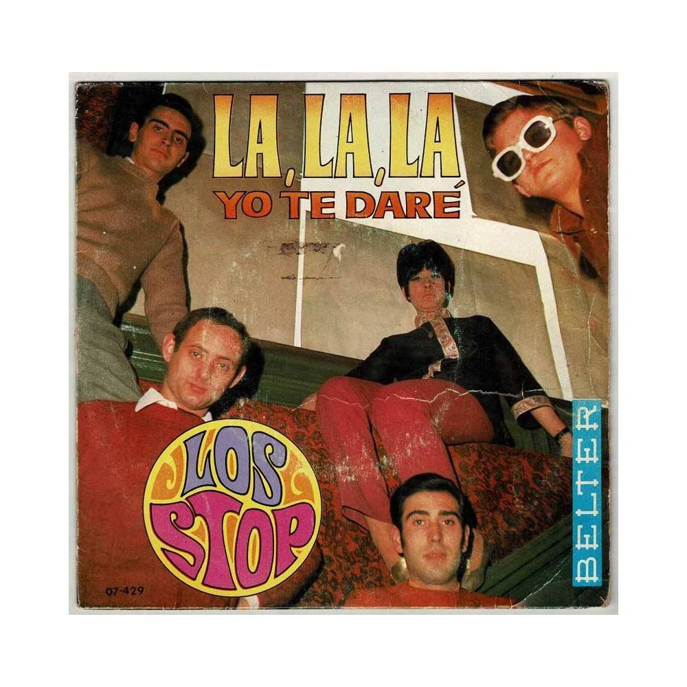 Los Stop - La, la, la / Yo te daré. Single