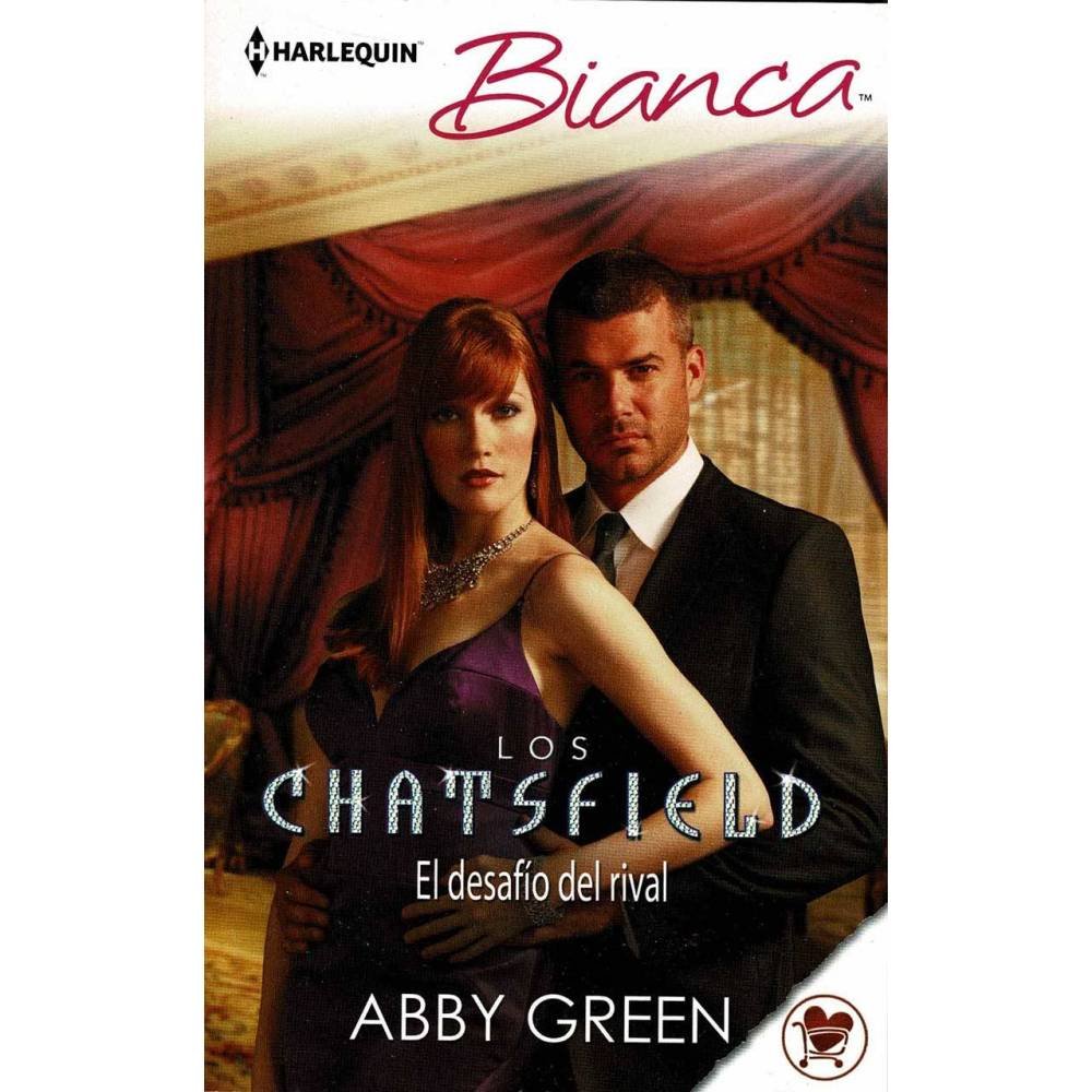 Los Chatsfield. El desafío del rival - Abby Green