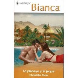 La plebeya y el jeque - Chantelle Shaw