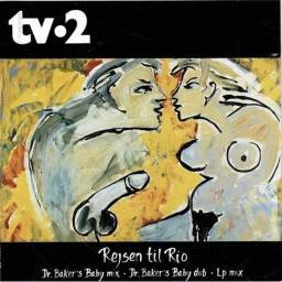 TV-2 - Rejsen Til Rio. CD...