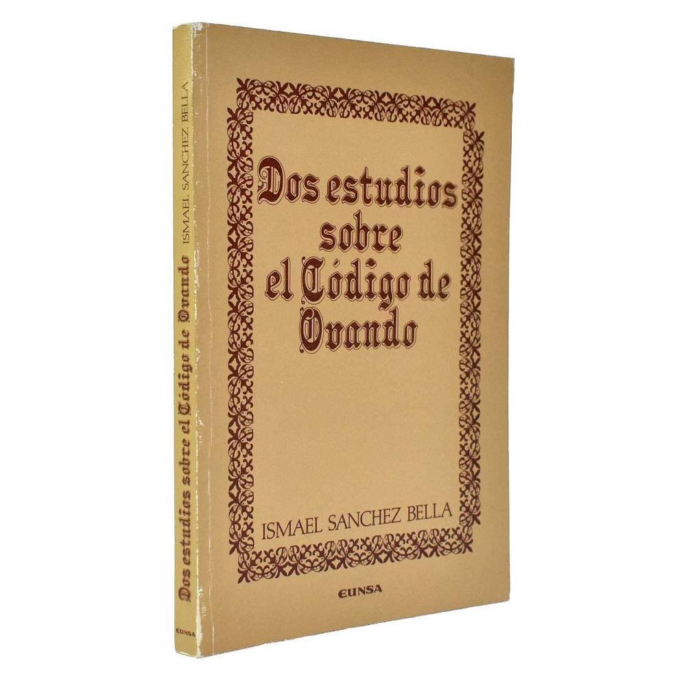 Dos estudios sobre el Código de Ovando - Ismael Sánchez Bella