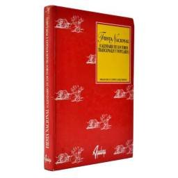 Fiesta Nacional (Calendario de los toros tradicionales y populares) - Francisco López Izquierdo