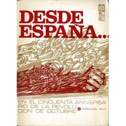 Desde España... en el Cincuenta Aniversario de la Revolución de Octubre - Antonio Machado, Miguel Hernández, Luis Cernuda, Em