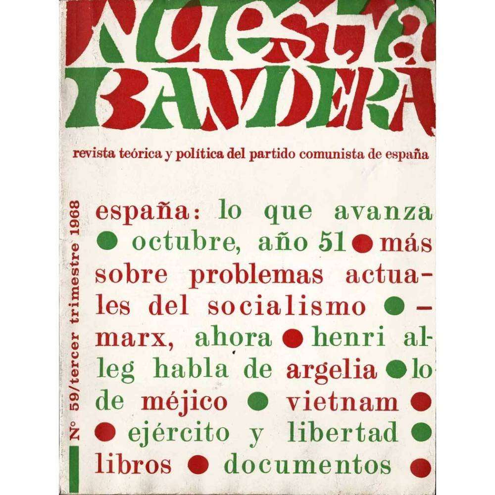 Nuestra Bandera. Revista teórica y política del Partido Comunista de España No. 59. 1968
