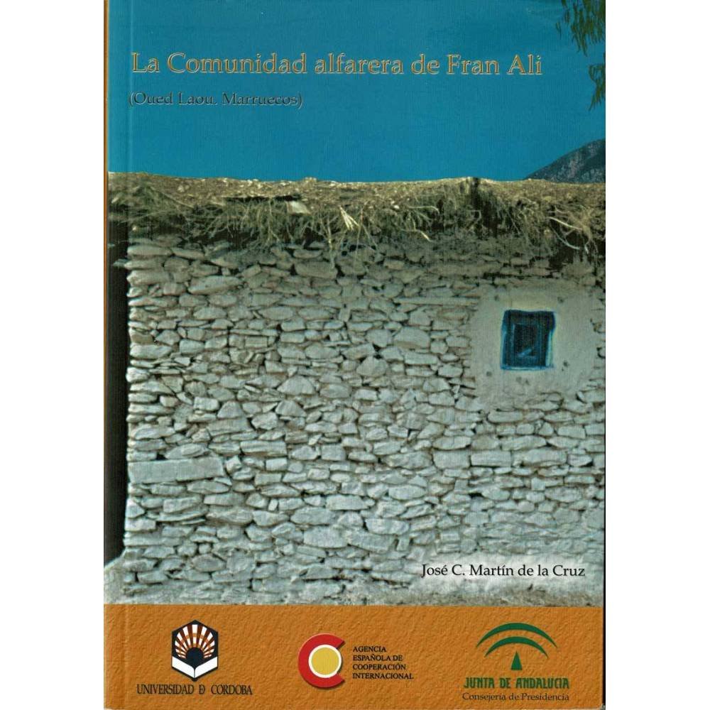 La Comunidad alfarera de Fran Ali (Oued Laou Marruecos) - José C. Martín de la Cruz