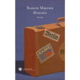 Miracielos - Ramón Mayrata