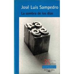 La sombra de los días - José Luis Sampedro