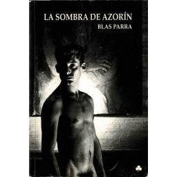 La sombra de Azorín - Blas...
