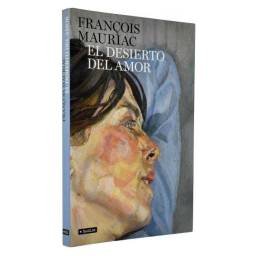 El desierto del amor - François Mauriac