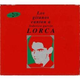 Los Gitanos Cantan A Federico García Lorca. 2 x CD