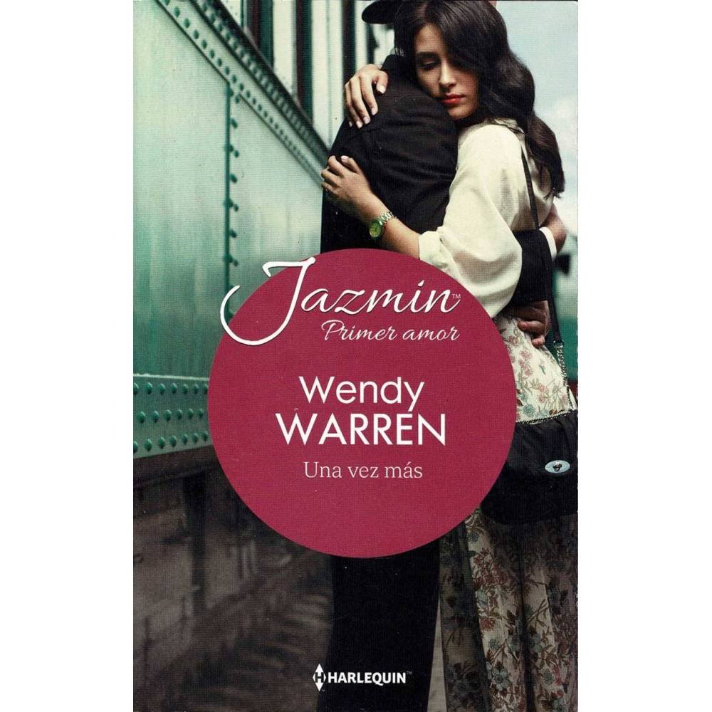 Una vez más - Wendy Warren