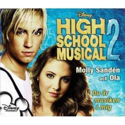 Molly Sandén Och Ola - High School Musical 2 - Du Är Musiken I Mig. CD Single