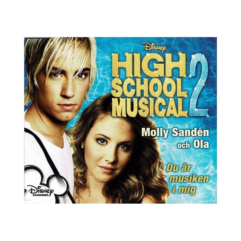 Molly Sandén Och Ola - High School Musical 2 - Du Är Musiken I Mig. CD Single